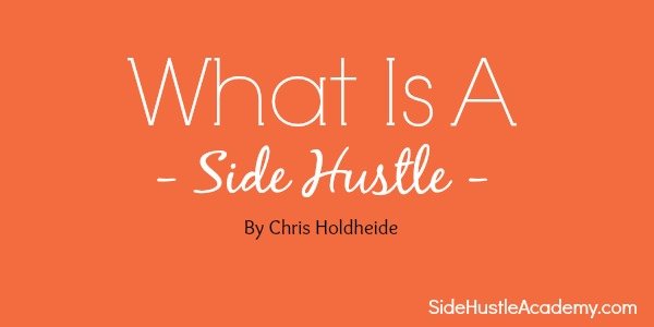 What Is A Side Hustle?
