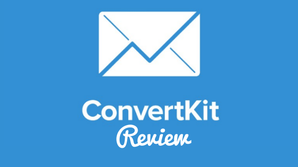 ConvertKit Review – A Complete In-Depth Video Review [2018]