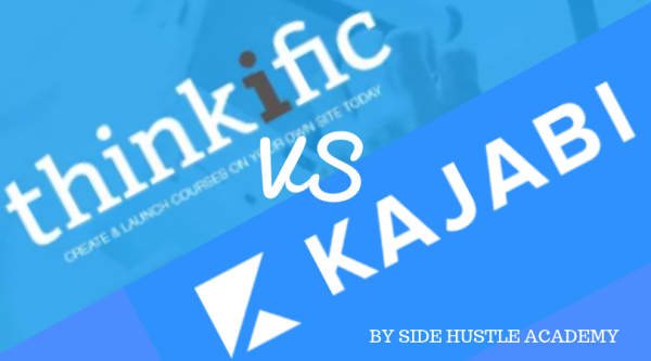 Thinkific vs Kajabi – Full Comparison Chart (2023)