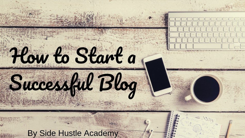 How to Start a Successful Blog – A Helpful 5 Step Guide
