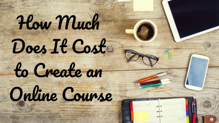 How Much Does It Cost to Create an Online Course