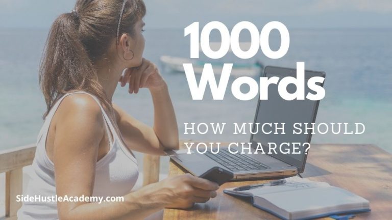 How Much Should You Charge for a 1000 Word Article?
