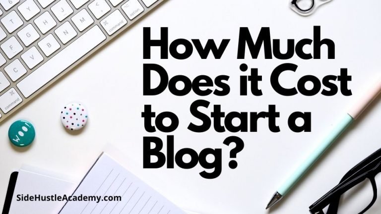 How Much Does It Cost to Start a Blog? (2023)