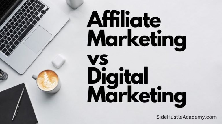 Affiliate Marketing vs Digital Marketing: Comparison Chart