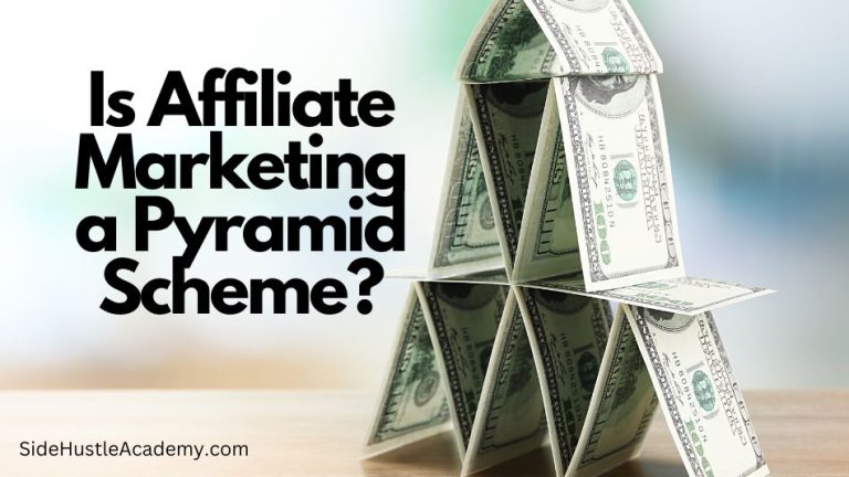 Is Affiliate Marketing a Pyramid Scheme?